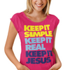 KEEP IT SIMPLE KEEP IT REAL KEEP IT JESUS  T-SHIRTS