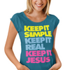 KEEP IT SIMPLE KEEP IT REAL KEEP IT JESUS  T-SHIRTS