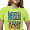 SATAN LIED ADAM DIED GENESIS 3:1 T-SHIRT